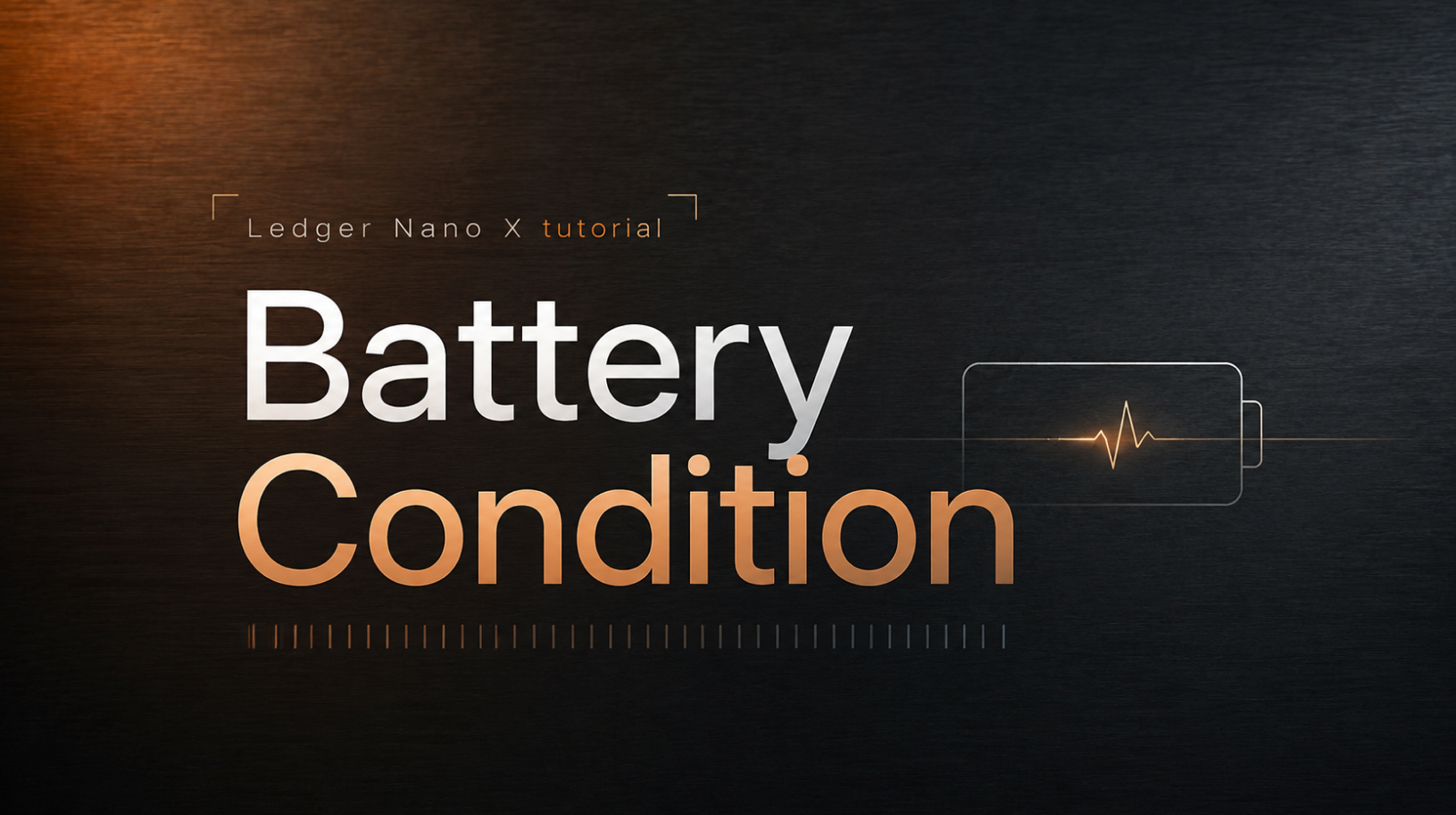 Ledger Nano X Battery Conditioning Main Header Image
