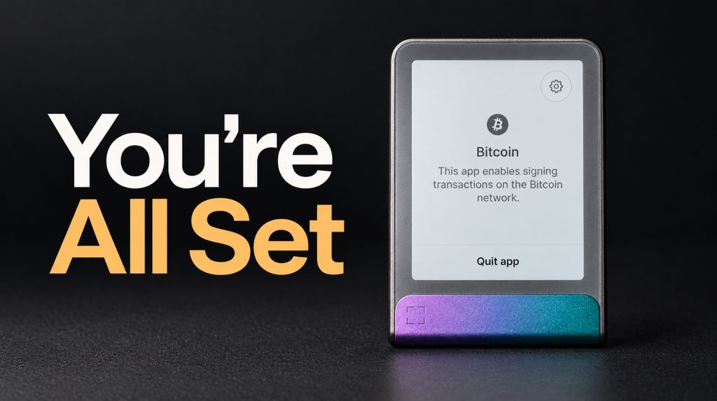 Ledger Flex with the Bitcoin app open beside the words You’re All Set